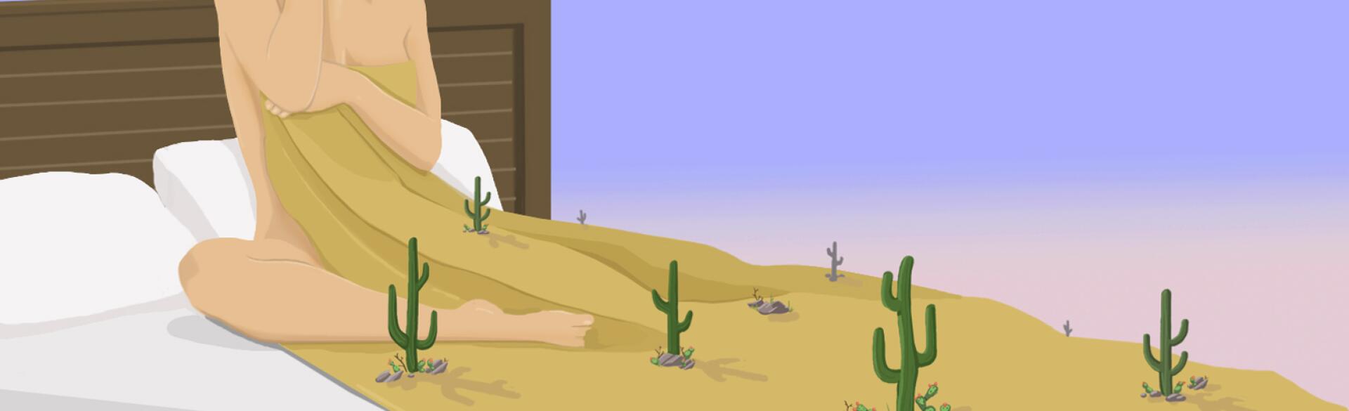 A drawing of a woman pulling a blanket up to cover her naked body in bed. The blanket has small cacti growing out of it, indicating her problems with dry sex.
