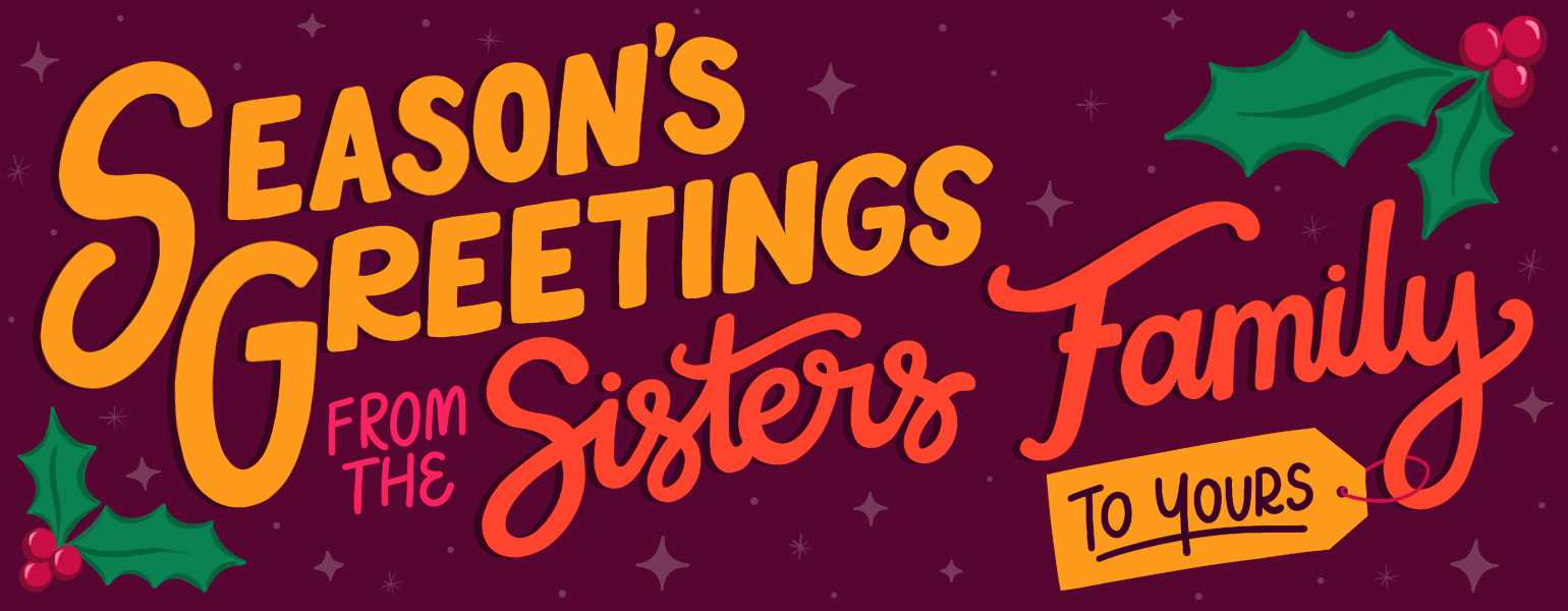 handlettered_seasons_greetings_from_the_sisters_family_to_yours_1540x600.gif