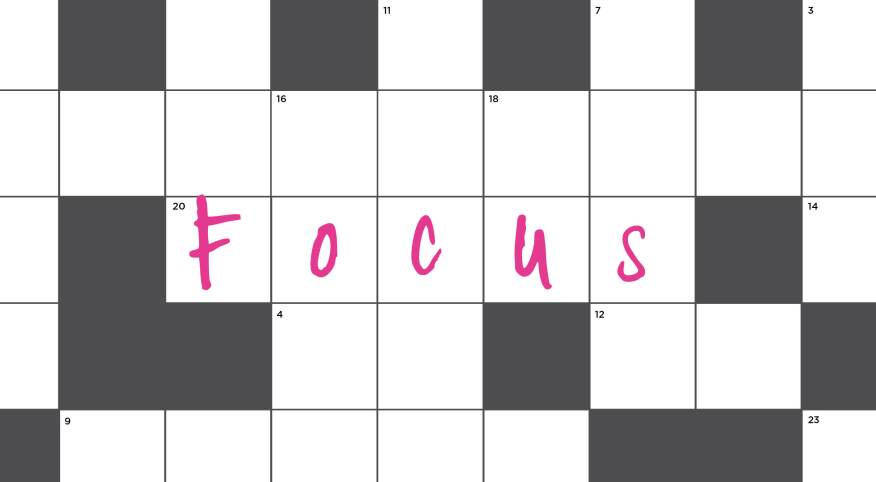 crossword puzzle with the word focus, focus word, encouragement, motivation