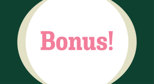 Pink word "Bonus" with Green Ethel Branding