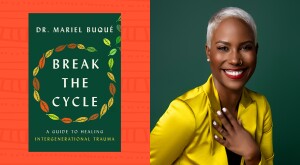 photo collage of book titled break the cycle and image of author Dr. Mariel Buqué