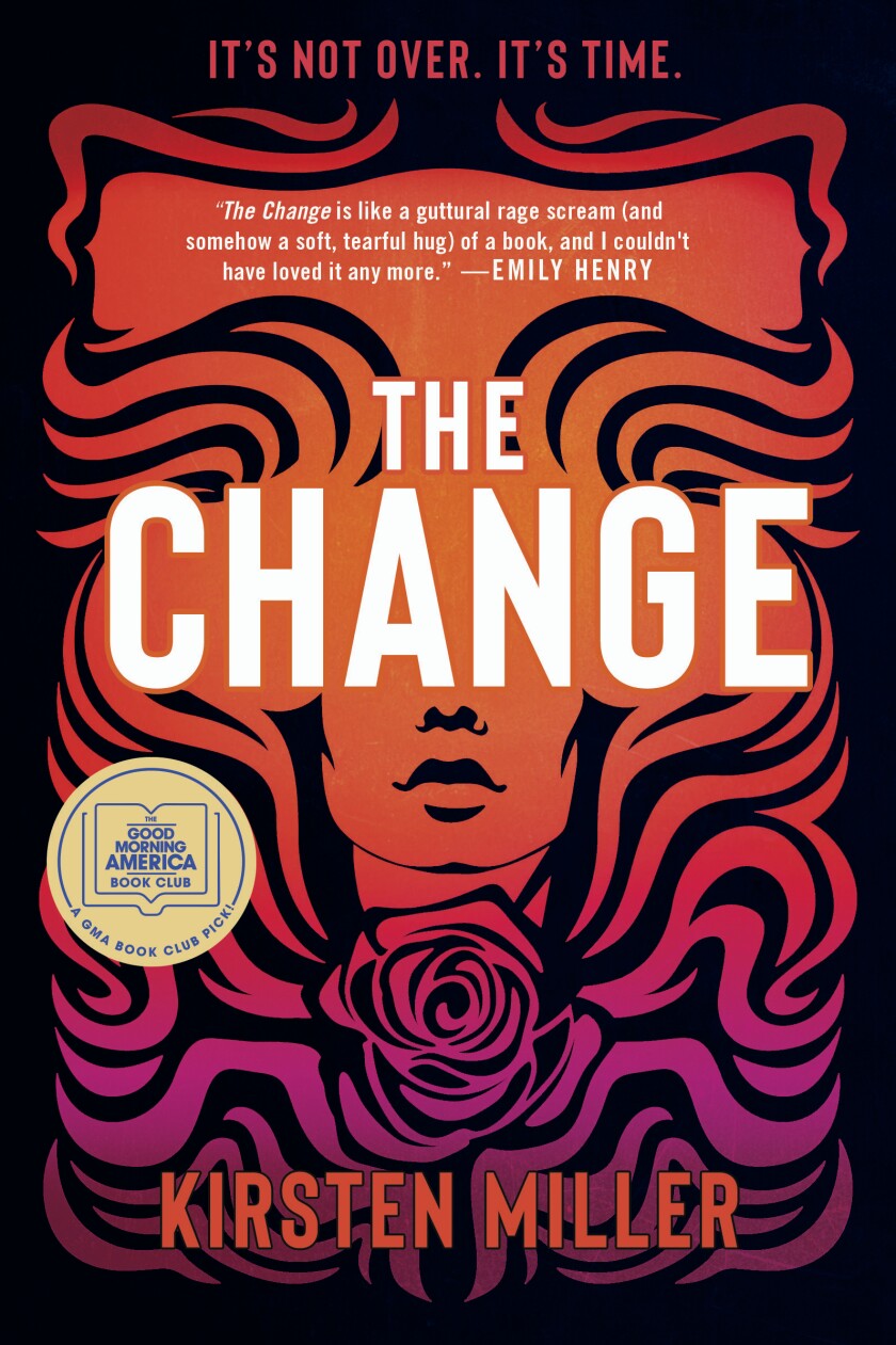 Cover art for The Change by Kirsten Miller