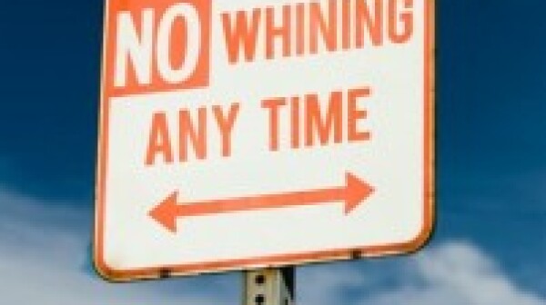 No Whining sign