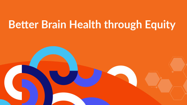 Report Cover - Better Brain Health through Equity