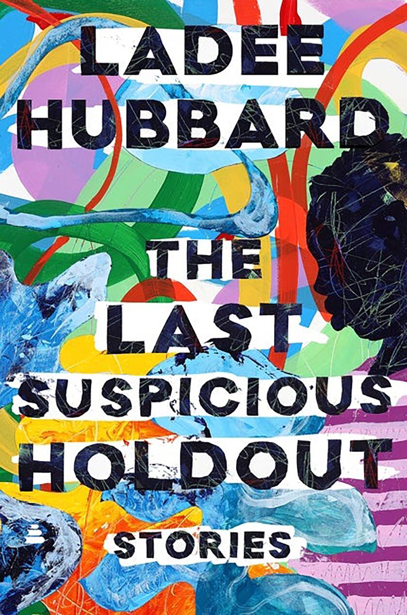 LadeeHubbard_The Last Suspicious Holdout.jpg