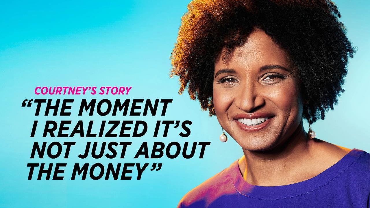 Courtney’s Story: “The Moment I Realized It's Not Just About the Money” — AARP