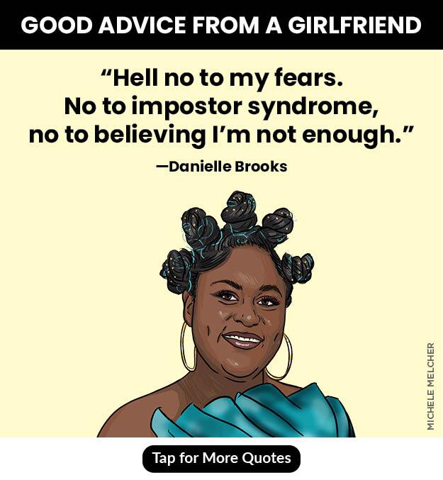 Danielle Brooks, quote, inspiration, advice