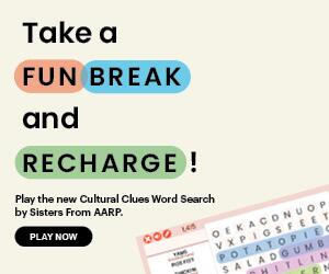 Play the new Cultural Clues Word Search by Sisters From AARP.