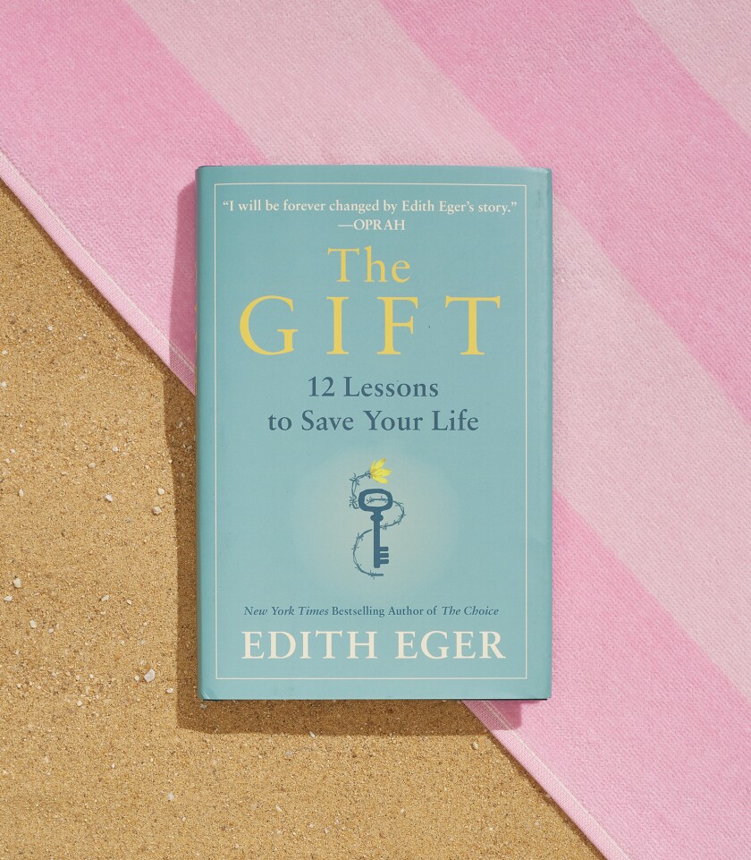 The Gift: 12 Lessons to Save Your Life by Dr. Edith Eger 