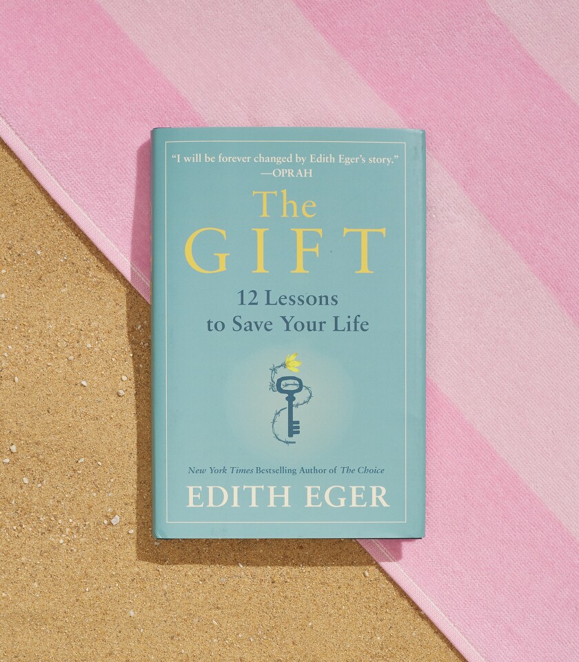 The Gift: 12 Lessons to Save Your Life by Dr. Edith Eger