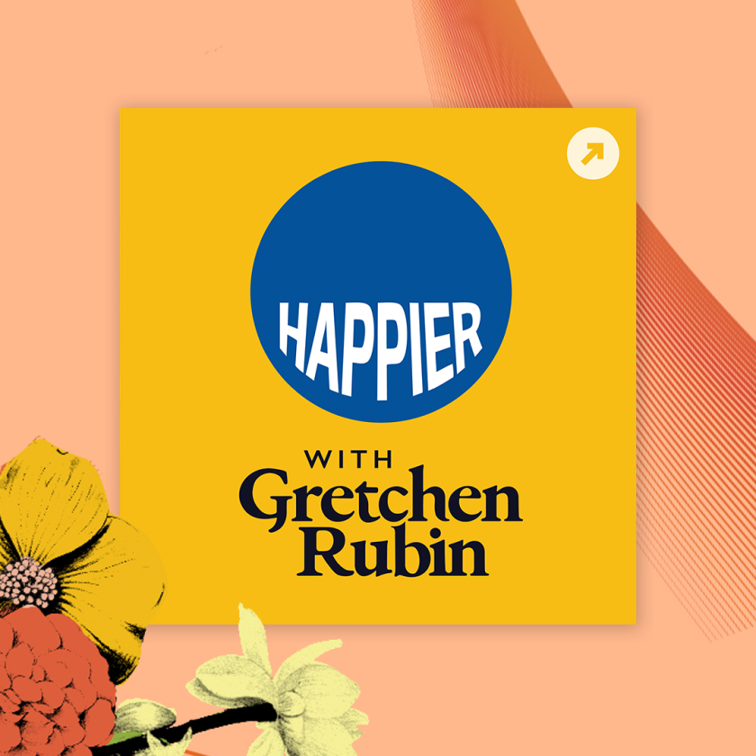 Happier with Gretchen Rubin