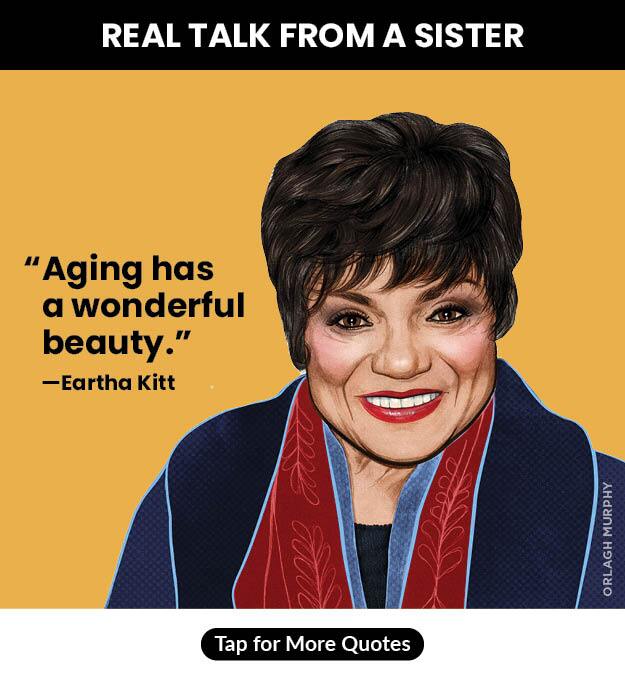 Eartha Kitt, quote, inspiration, real talk from a sister