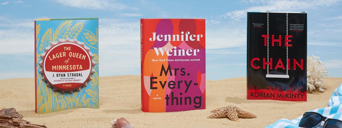 3 summer books on sandy beach The Lager Queen of Minnesota, Mrs. Everything and The Chain